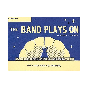 The Band plays on - 10 B Tenor Sax