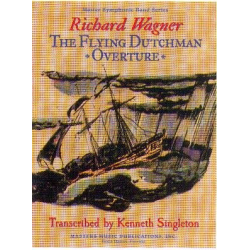         The Flying Dutchman - Overture - Richard Wagner / Arr. Kenneth Singleton
    
