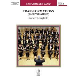         Transformations: DADE Variations (c/b) - Robert Longfield / Arr. Robert Longfield
    