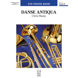         Danse Antiqua (c/b) - Chris Sharp / Arr. Chris Sharp
    