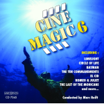        Cinemagic 06 - Philharmonic Wind Orchestra / Arr. Marc Reift
    