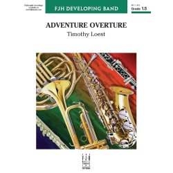         Adventure Overture (c/b) - Timothy Loest / Arr. Timothy Loest
    