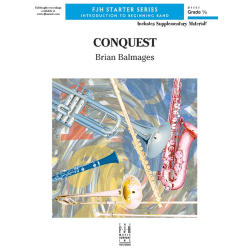         Conquest (c/b) - Brian Balmages / Arr. Brian Balmages
    