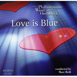         Love Is Blue - Philharmonic Wind Orchestra / Arr. Marc Reift
    