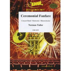         Ceremonial Fanfare - Norman Tailor
    