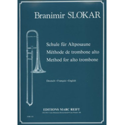         Schule für Altposaune / Méthode de trombone Alto / Method for alto trombone - Branimir Slokar / Arr. Colette Mourey
    