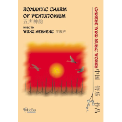        Romantic Charme of Pentatonism - Wang Hesheng
    