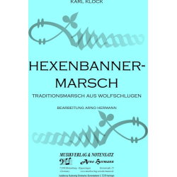        Hexenbanner-Marsch - Karl Klock / Arr. Arno Hermann
    