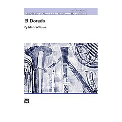         El Dorado (concert band) - Mark Williams
    