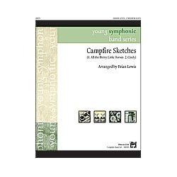         Campfire Sketches (concert band) - Lewis; Brian (arranger) / Arr. Brian Lewis
    