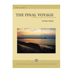         Final Voyage; The (concert band) - Robert Sheldon
    