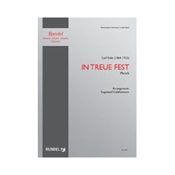         In Treue fest - Carl Teike / Arr. Siegmund Goldhammer
    