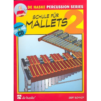 Schule für Mallets 2 (+CD)