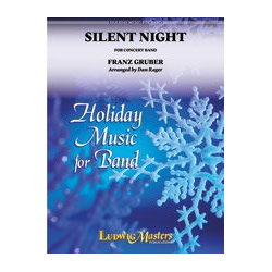         Silent Night - Franz Xaver Gruber / Arr. Dan Rager
    