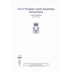        H.K.H. Prinsesse Ingrid Alexandreas Honnormarsj - Bjorn Mellemberg
    
