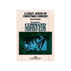         A Crazy, Mixed-Up Christmas Concert - David Shaffer
    