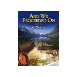         And We Proceeded On - Ed Huckeby
    