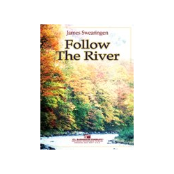         Follow The River - James Swearingen
    