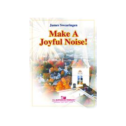         Make A Joyful Noise - James Swearingen
    