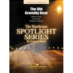         The Old Grumbly Bear - Julius Fucik / Arr. Andrew Glover
    
