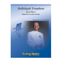         Hallelujah Trombones - Henry Fillmore / Arr. Loras John Schissel
    