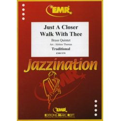         Just A Closer Walk With Thee - Traditional / Arr. Jérôme Thomas
    