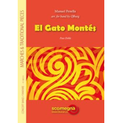         El Gato Montés - Manuel Penella / Arr. Ofburg
    