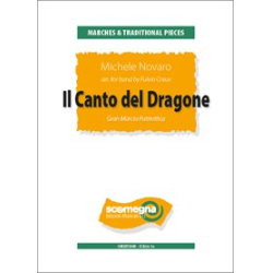         Il canto del Dragone - Michele Novaro / Arr. Fulvio Creux
    