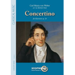         Concertino für Klarinette - Carl Maria von Weber / Arr. Michele Netti
    