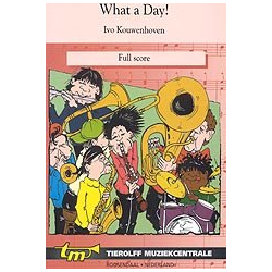         What a Day! - Ivo Kouwenhoven
    