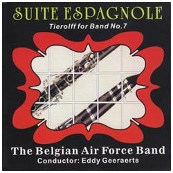         CD 'Tierolff for Band No. 07 - Suite Espagnole' - The Royal Band of the Belgian Air Force
    