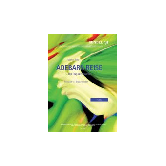 Adebars Reise - Der Flug der Störche