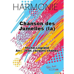         La chanson des jumelles - Michel Legrand / Arr. Jean-Jacques Charles
    