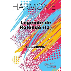         La legende de Rolende - Alain Crepin
    