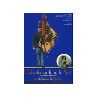 Buch: Märsche der k.u.k. Zeit von Achleitner bis Ziehrer (incl. CD)