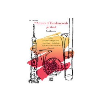 The Artistry of Fundamentals for Band - Eb Alto Saxophone