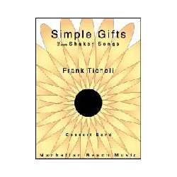         Simple Gifts: Four Shaker Songs - Frank Ticheli
    