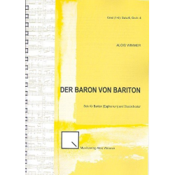         Der Baron von Bariton (Solo für Bariton (Euphonium) und Blasochester) - Alois Wimmer
    