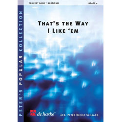         That's the Way I Like 'Em - Peter Kleine Schaars
    
