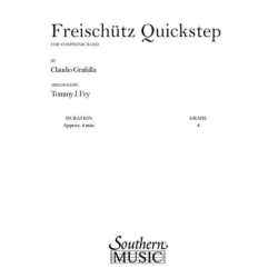         Freischutz Quickstep - Claudio S. Grafulla / Arr. Tommy Fry
    