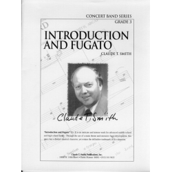         Introduction and Fugato - Claude T. Smith
    