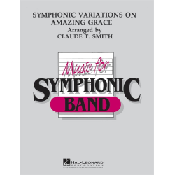         Symphonic Variations on Amazing Grace - Claude T. Smith
    