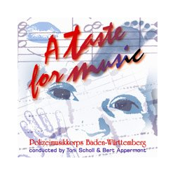         CD 'A Taste for Music' - Polizeimusikkorps Baden-Württemberg
    