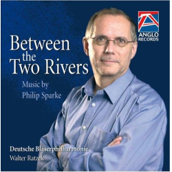         Between the two Rivers - Philip Sparke
    