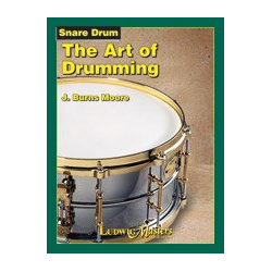         The Art of Drumming (Snare Drum) - J. Burns Moore
    