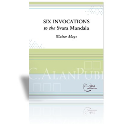         Six Invocations to the Svara Mandala - Walter Mays
    