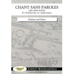         Chant sans Paroles - Piotr Ilich Tchaikowsky (Pyotr Peter Ilyich Iljitsch Tschaikovsky) / Arr. André Lemarc
    