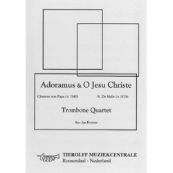         Adoramus/ O Jesu Christi - Clemens /Melle,R. Del Papa / Arr. Jan Evertse
    