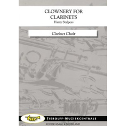         Clownery for Clarinets, Choir - Harry Stalpers
    