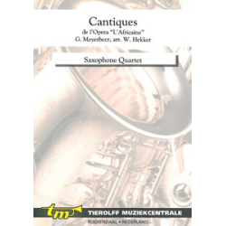         Cantiques (from l'Africaine) - Giacomo Meyerbeer / Arr. Willem Hekker
    